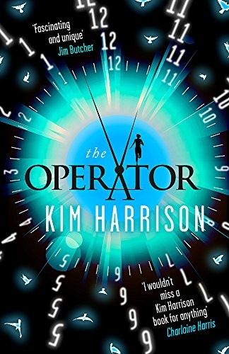 Kim Harrison: The Operator (The Peri Reed Chronicles) (PIATKUS BOOKS)