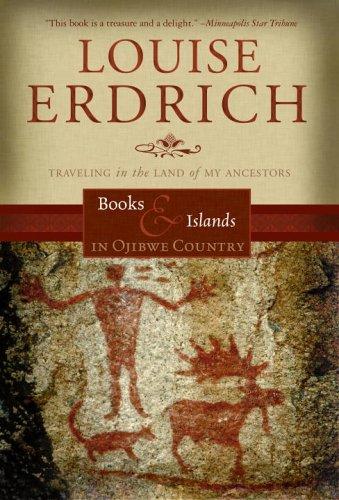 Louise Erdrich: Books and Islands in Ojibwe Country (Paperback, National Geographic)