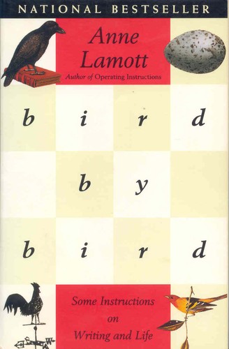 Anne Lamott: Bird by bird (1995, Anchor Books)