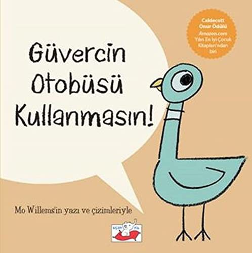 Mo Willems: Guvercin Otobusu Kullanmasin! (Hardcover, Turkish language, Uçan Fil Yayinlari)