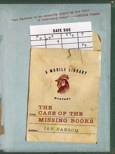 Ian Sansom: The Case of the Missing Books (EBook, 2007, HarperCollins)