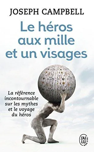Joseph Campbell: Le héros aux mille et un visages (French language, 2013, J'ai Lu)