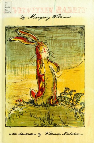 Margery Williams: The velveteen rabbit, or, how toys become real. (Doubleday & Company, Inc.)