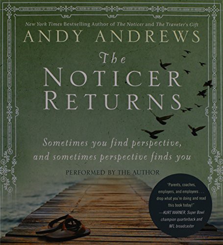 Andy Andrews: The Noticer Returns (AudiobookFormat, 2013, Thomas Nelson on Brilliance Audio)