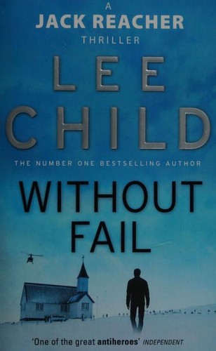 Lee Child: Without Fail (2011, Bantam Books)