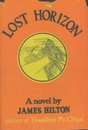 James Hilton: Lost Horizon (Hardcover, 1995, William Morrow & Company)