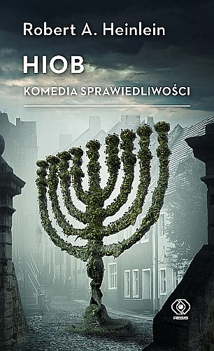 Robert A. Heinlein: Hiob. Komedia sprawiedliwości (Hardcover, Polish language, 2019, Rebis)