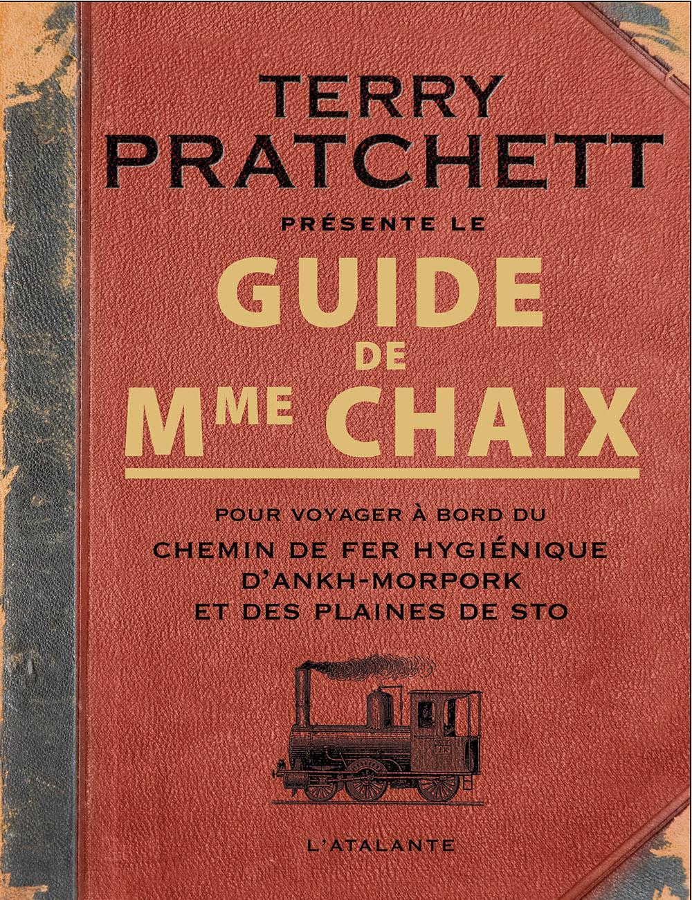 Pu lai qi (Pratchett, Terry): Le Guide de Mme Chaix (French language, 2015, L'Atalante)