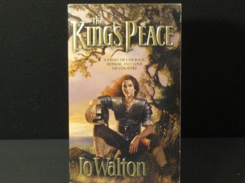 Jo Walton: The king's peace (2000)