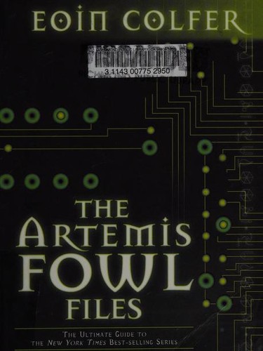 Eoin Colfer: The Artemis Fowl Files (2008, Miramax Books)