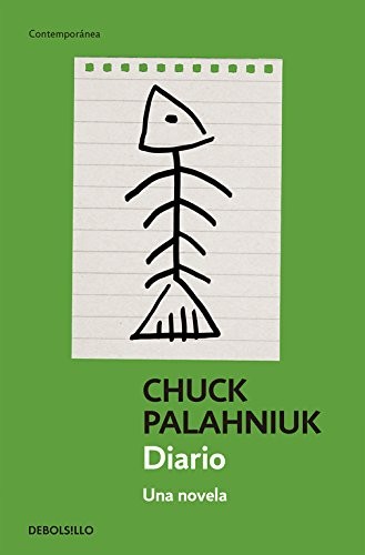 Chuck Palahniuk, Javier Calvo Perales: Diario. Una novela (Paperback, Debolsillo, DEBOLSILLO)