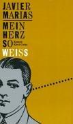 Julián Marías: Mein Herz so weiß. (Hardcover, German language, Klett-Cotta)