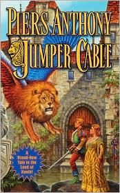 Piers Anthony: Jumper Cable (Xanth #33) (2010, Tor)