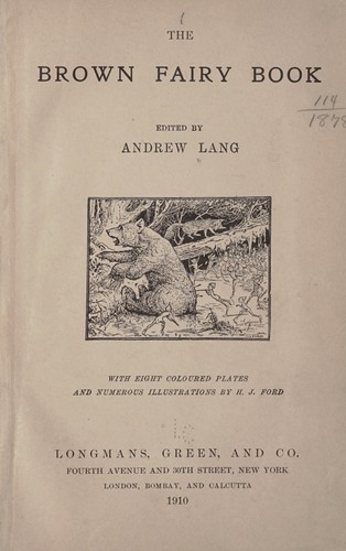 Andrew Lang: The brown fairy book (1910, Longmans, Green, and co.)