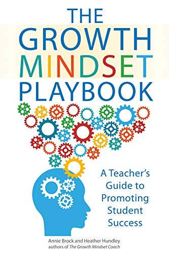 Annie Brock, Heather Hundley: The Growth Mindset Playbook (Paperback, Ulysses Press)