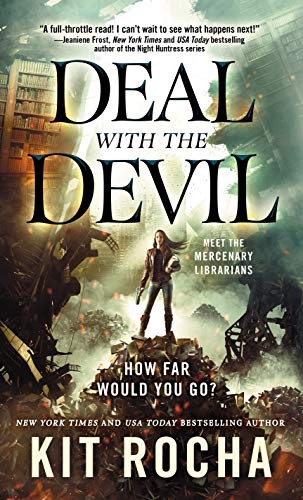 Kit Rocha: Deal with the Devil (Hardcover, Tor Books)