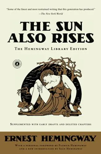 Ernest Hemingway: The Sun Also Rises: The Hemingway Library Edition (2016, Scribner)