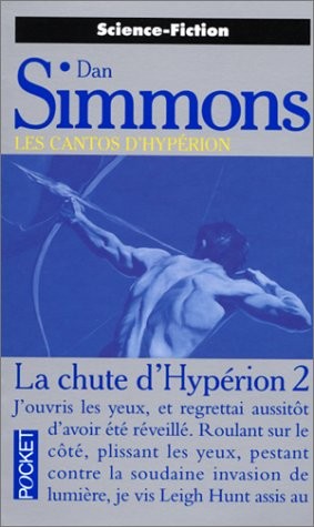 Dan Simmons: Les cantos d'Hypérion. La chute d'Hypérion 2 (Paperback, Pocket)