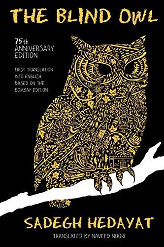 Ṣādiq Hidāyat, Naveed Noori: The Blind Owl (Paperback, 2011, l'Aleph)