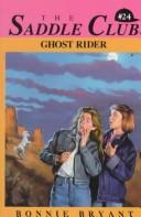 Bonnie Bryant: Ghost Rider (Paperback, 1992, Skylark)