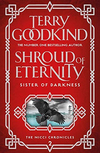 Terry Goodkind: Shroud of Eternity (Sister of Darkness: The Nicci Chronicles) (Speaking Tiger Publishing Pvt. Ltd.)