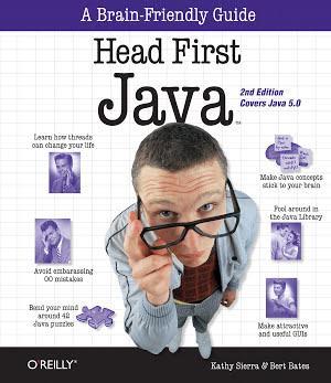 Kathy Sierra, Bert Bates: Head First Java