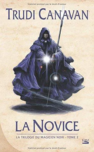 Trudi Canavan: La Novice (French language, 2014, Bragelonne)