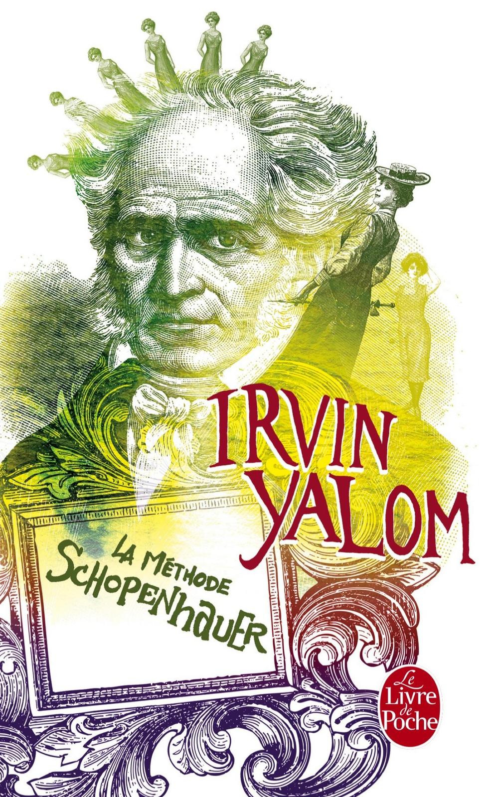 Irvin D. Yalom: La méthode Schopenhauer (French language, 2014)