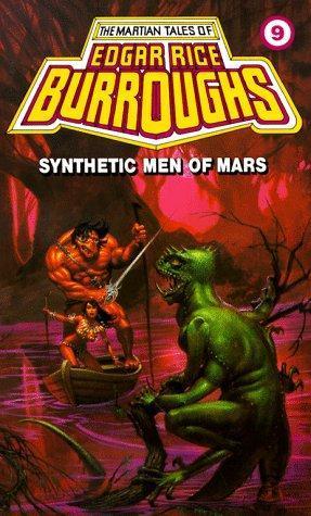 Edgar Rice Burroughs: Synthetic Men of Mars (Barsoom, #9) (1980)