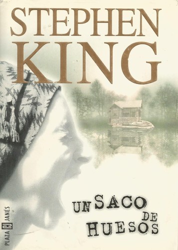 Stephen King: Un saco de huesos (1999, Plaza & Janés)