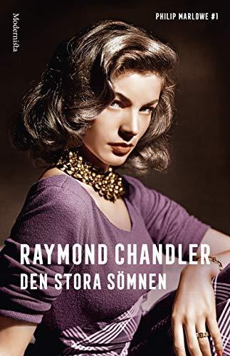 Raymond Chandler: Den stora sömnen (Swedish language, 2015)