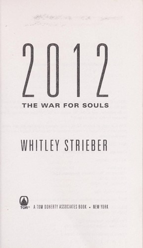Whitley Strieber: 2012 (2008, Tor)