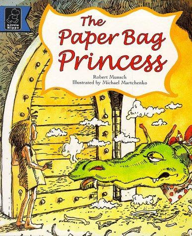 Robert N. Munsch: The Paper Bag Princess (Story Corner S.)