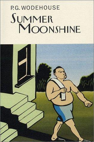 P. G. Wodehouse: Summer moonshine (2003, Overlook Press)