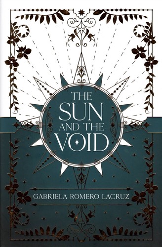 Gabriela Romero Lacruz: Sun and the Void (2023, Titan Books Limited)