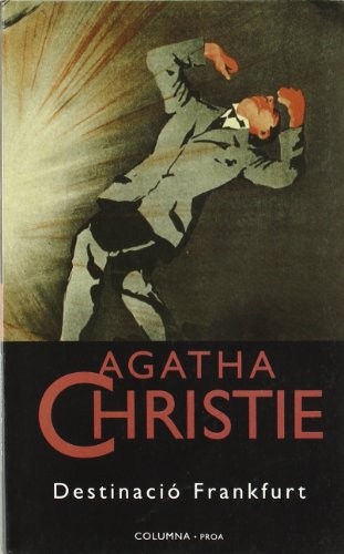 Agatha Christie: DESTINACIÓ FRANKFURT (Paperback, Columna CAT)