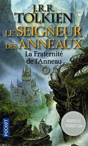 J.R.R. Tolkien: Le Seigneur des Anneaux 1. La Communaute de l' Anneau (French Edition) (French language, 2005, French and European Publications Inc)