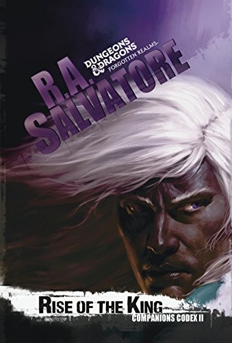 R. A. Salvatore: Rise of the King (Paperback, Wizards of the Coast)