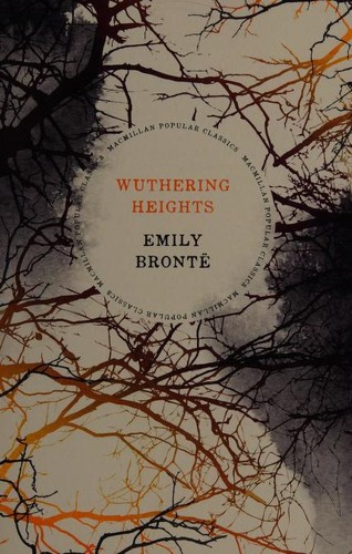 Emily Brontë: Wuthering Heights (Paperback, 2018, Macmillan Popular Classics)