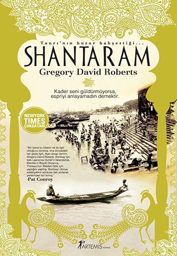 Gregory David Roberts, Banu T. Öğüdücü: Shantaram (Paperback, 2009, Artemis Yayınları)