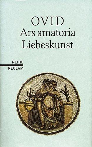 Ovid, Michael von Albrecht: Liebeskunst. Ars amatoria. Lateinisch/ Deutsch. (Hardcover, German language, Reclam, Ditzingen)