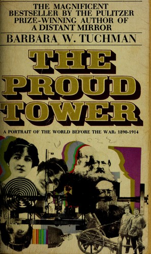 Barbara W. Tuchman: Proud Tower (Paperback, Bantam Books)