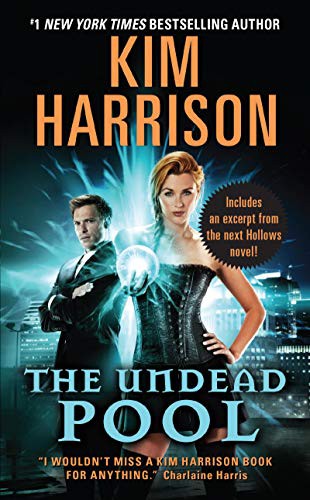 Kim Harrison: The Undead Pool (Paperback, Harper Voyager)