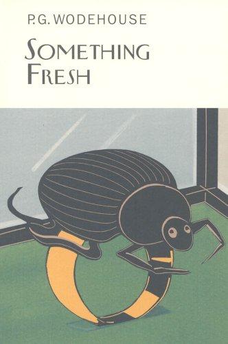 P. G. Wodehouse: Something Fresh (Hardcover, Everyman's Library)