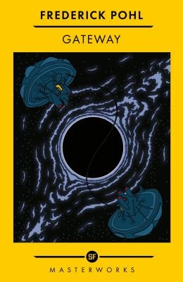 Frederik Pohl: Gateway (2022, Orion Publishing Group, Limited)
