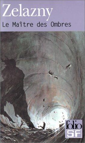 Roger Zelazny: Le maître des ombres (French language, 2003)