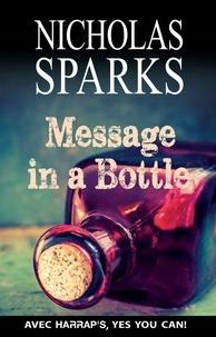 Nicholas Sparks: Message in a Bottle (French language)