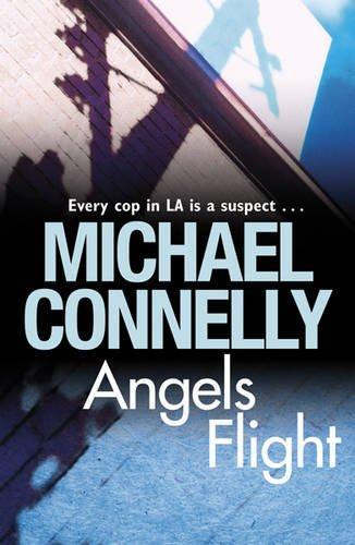 Michael Connelly: Angels Flight