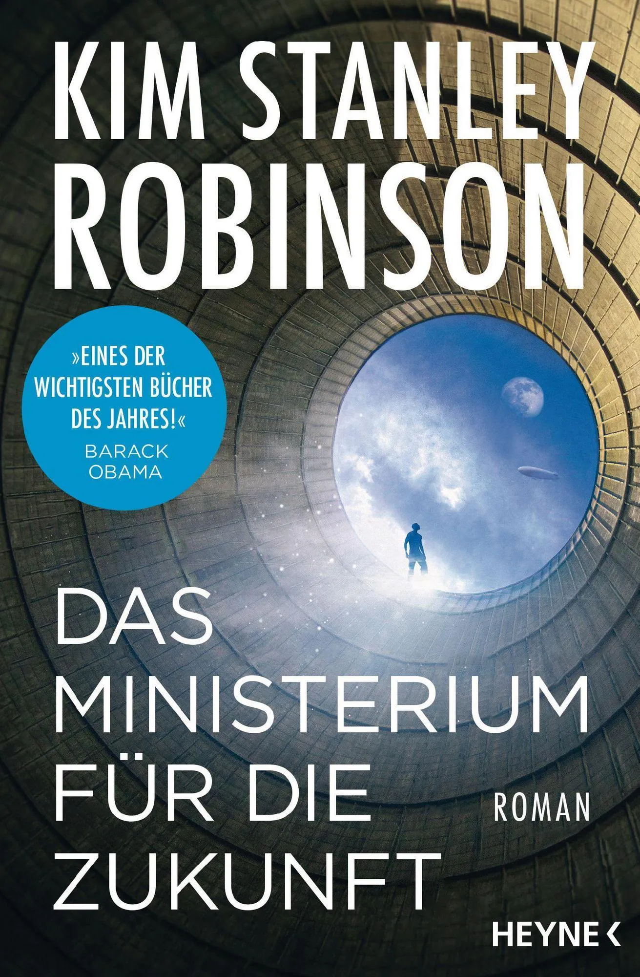 Kim Stanley Robinson: Das Ministerium für die Zukunft (German language, 2021, Heyne Verlag)