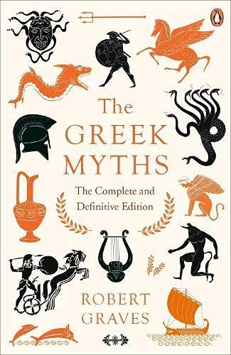 Robert Graves: The Greek Myths (2017)